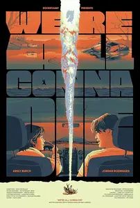 We're All Gonna Die (2024)