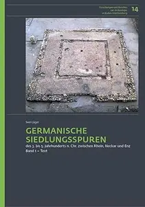 Germanische Siedlungsspuren Des 3. Bis 5. Jahrhunderts N. Chr. Zwischen Rhein, Neckar Und Enz