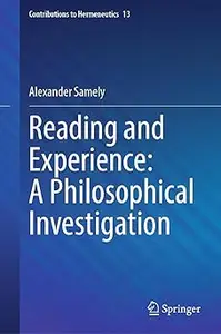 Reading and Experience: A Philosophical Investigation