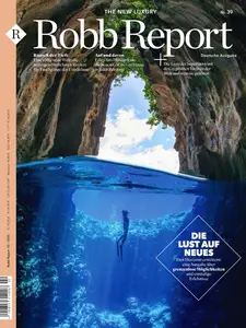 Robb Report Germany - Nr.39, Juli 2025