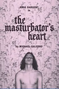 The Masturbator's Heart (2023) Le coeur du masturbateur