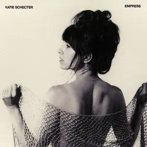 Katie Schecter - Empress (2025) [Official Digital Download 24/96]