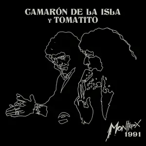 Camarón de la Isla & Tomatito - Montreux 1991 (2018) [Official Digital Download 24/48]