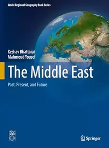 The Middle East: Past, Present, and Future