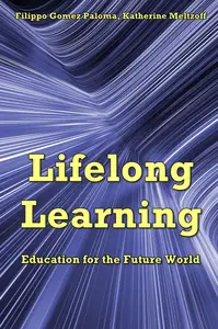 "Lifelong Learning: Education for the Future World" ed. by Filippo Gomez Paloma, Katherine Meltzoff