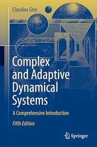 Complex and Adaptive Dynamical Systems (5th Edition)