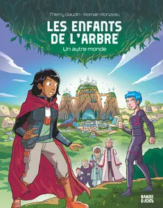 Les Enfants De L'arbre - Tome 1 - Un Autre Monde