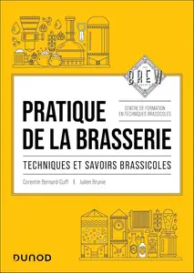Corentin Bernard-Cuff, "Pratique de la brasserie: Technologie et savoirs brassicoles"