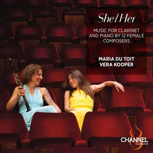 Maria Du Toit & Vera Kooper - She-Her- Music for Clarinet and Piano by 12 Female Composers (2024) [24/192]