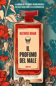 Il profumo del male - Katniss Hsiao