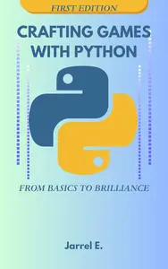 Crafting Games with Python