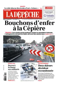 La Dépêche du Midi - 28 Janvier 2025