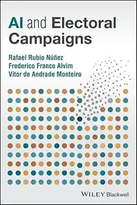 AI and Electoral Campaigns
