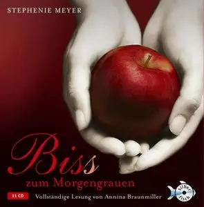 Stephenie Meyer - Biss zum Morgengrauen