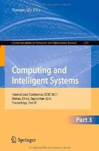 Computing and Intelligent Systems: International Conference, ICCIC 2011