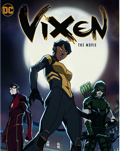 DC Vixen The Movie (2017)