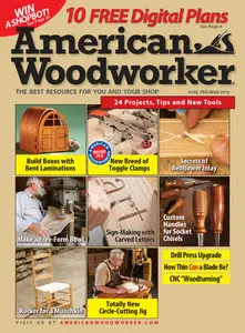 American Woodworker - February/March 2012