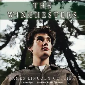 «The Winchesters» by James Lincoln Collier