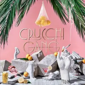 Crucchi Gang - Fellini (2023)