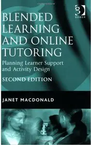 Blended Learning and Online Tutoring: Planning Leaner Support and Activity Design