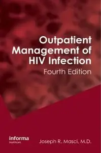 Outpatient Management of HIV Infection (4th Edition) [Repost]