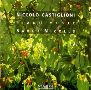 Niccolò Castiglioni - Music for Piano - Sarah Nicolls (2005)