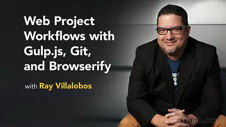 Lynda - Web Project Workflows with Gulp.js, Git, and Browserify