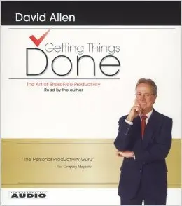 Getting Things Done: The Art Of Stress-Free Productivity [repost]