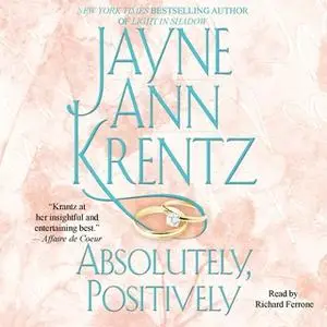 «Absolutely, Positively» by Jayne Ann Krentz