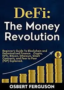 DeFi: The Money Revolution