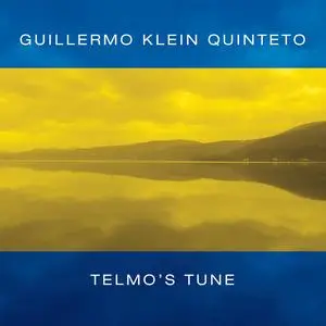 Guillermo Klein - Telmo's Tune (2023) [Official Digital Download 24/88]