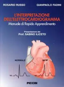Rosario Russo, Gianpaolo Fadini, "L'interpretazione dell'elettrocardiogramma"