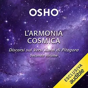 «L'armonia cosmica» by Osho