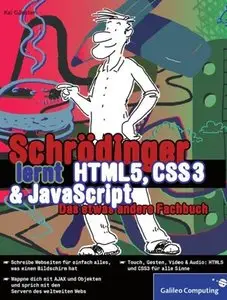 Schrödinger lernt HTML5, CSS3 und JavaScript: Das etwas andere Fachbuch (repost)