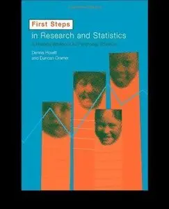 First Steps In Research and Statistics: A Practical Workbook for Psychology Students by Duncan Cramer