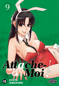 Attache Moi! - Tome 9