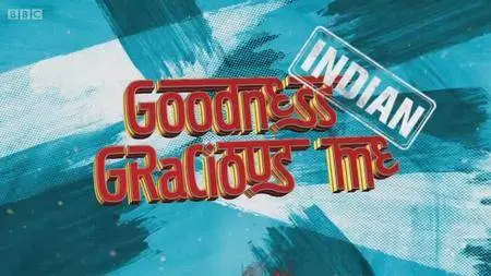 BBC - Goodness Gracious Me: India Special (2015)