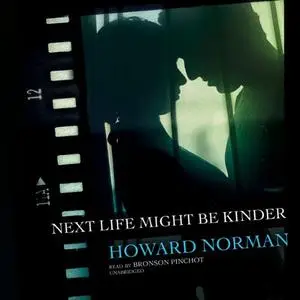 Next Life Might Be Kinder [Audiobook]