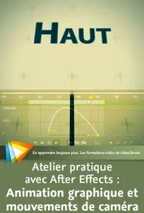  After Effects : Animation graphique de formes vectorielles et mouvements de caméra (repost)