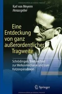 Eine Entdeckung von ganz außerordentlicher Tragweite: Schrödingers Briefwechsel zur Wellenmechanik und zum... (repost)