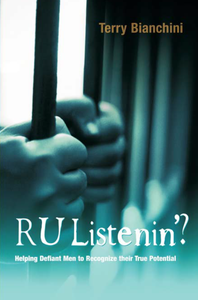 R U Listenin'?: Help Defiant Men to Recognize Their True Potential (Repost)