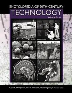 Encyclopedia of 20Th-Century Technology [Repost]