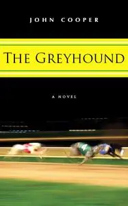 «The Greyhound» by John Cooper