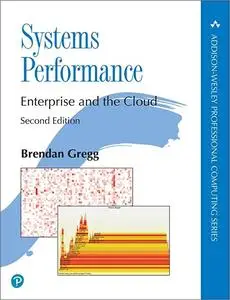 Systems Performance: Enterprise and the Cloud (Repost)