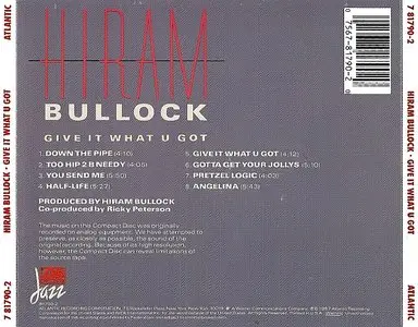 Hiram Bullock - Give It What U Got (1987) {Atlantic}