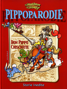 Le Grandi Parodie Disney - Volume 72 - Pippoparodie - Don Pippo Chisciotte