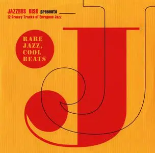 VA - Rare Jazz, Cool Beats: 12 Groovy Tracks Of European Jazz (2012)