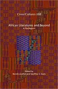 African Literatures and Beyond: A Florilegium