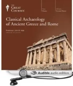 Classical Archaeology of Ancient Greece and Rome