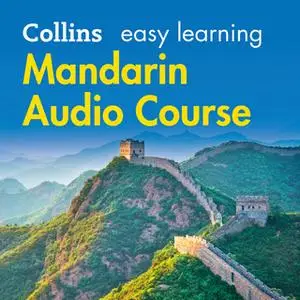 «Easy Learning Mandarin Chinese Audio Course» by Collins Dictionaries